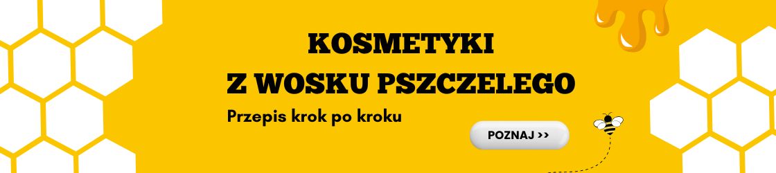 Kosmetyki z wosku pszczelego