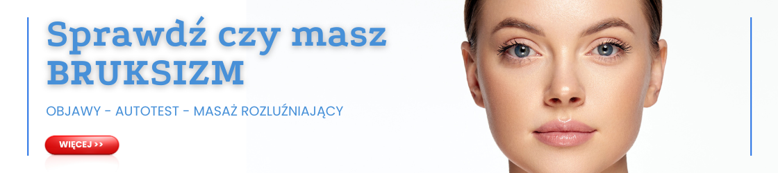 Sprawdź czy masz bruksizm