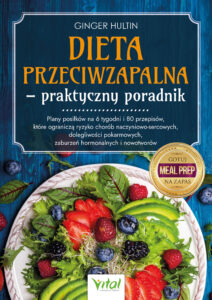 Dieta przeciwzapalna – praktyczny poradnik